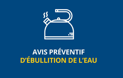 Avis préventif d'ébullition | rue des Industries et chemin des Cascades